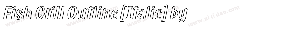 Fish Grill Outline [Italic] by 7NTypes字体转换